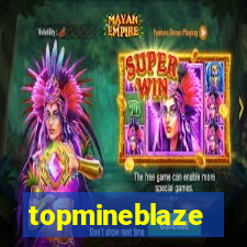 topmineblaze