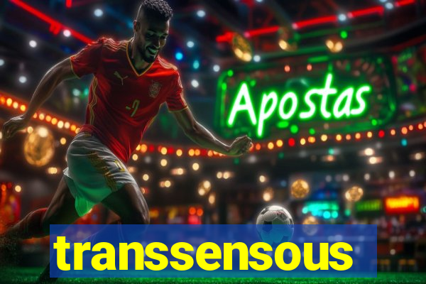 transsensous