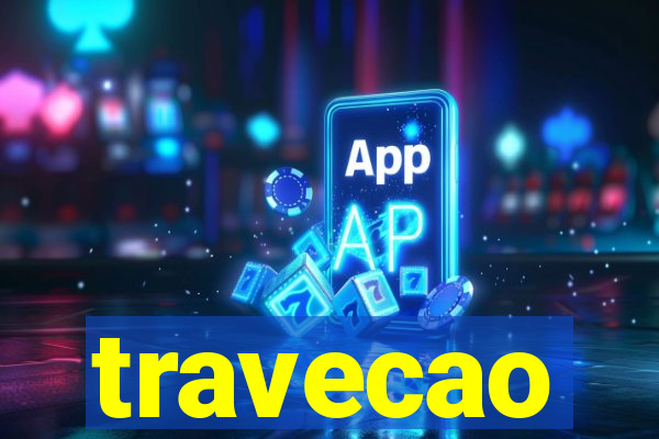 travecao