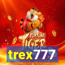 trex777
