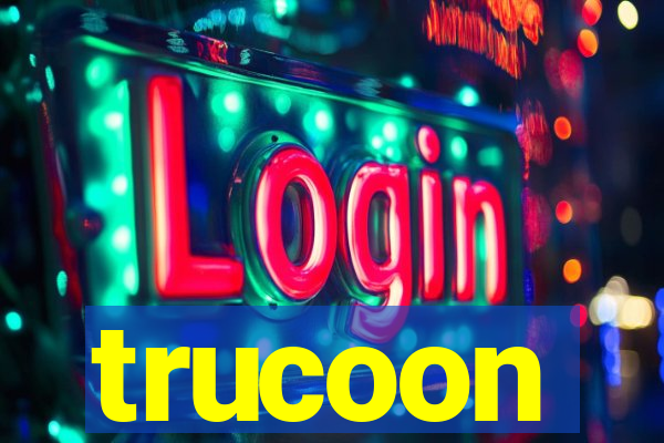trucoon