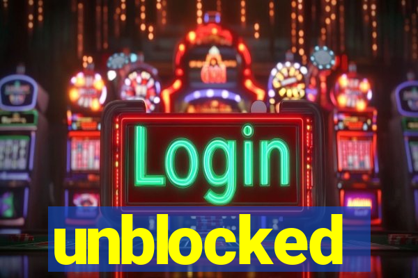 unblocked