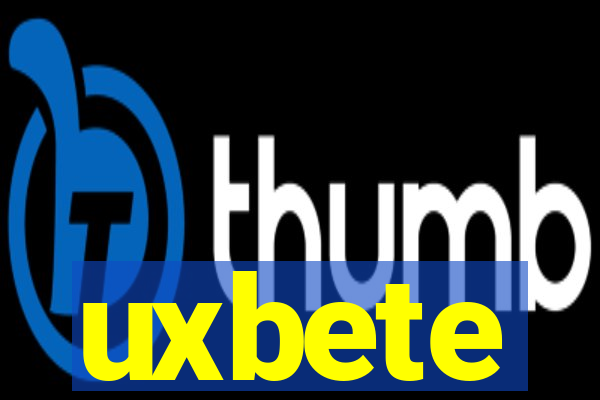 uxbete