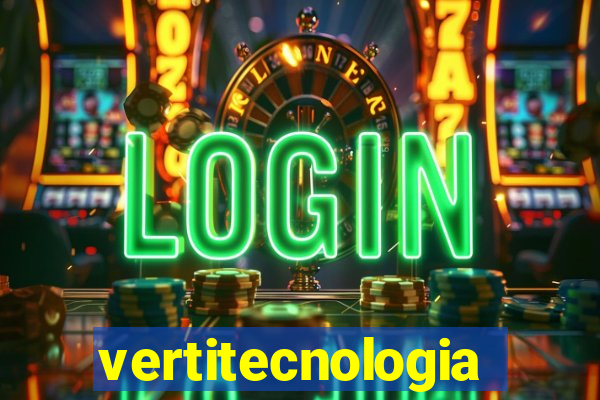 vertitecnologia