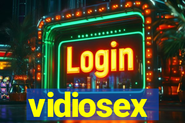 vidiosex
