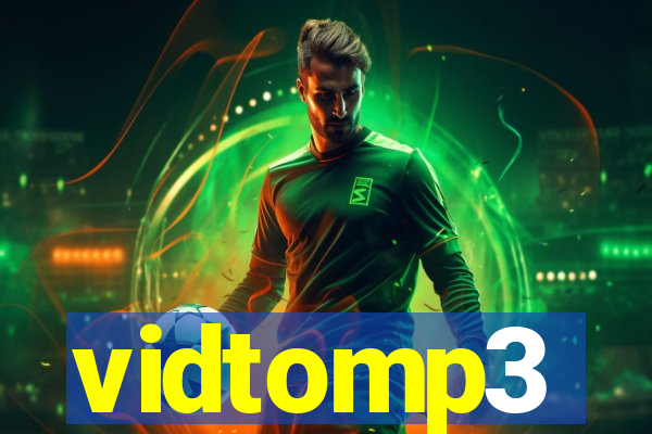 vidtomp3