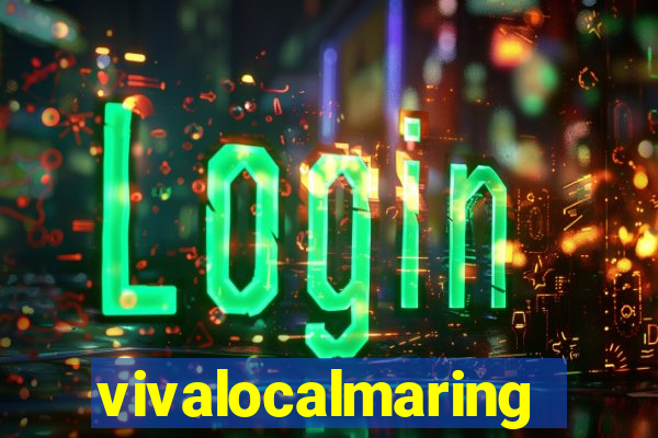 vivalocalmaringa