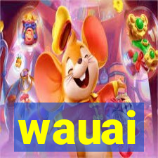 wauai
