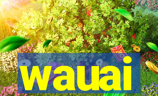 wauai