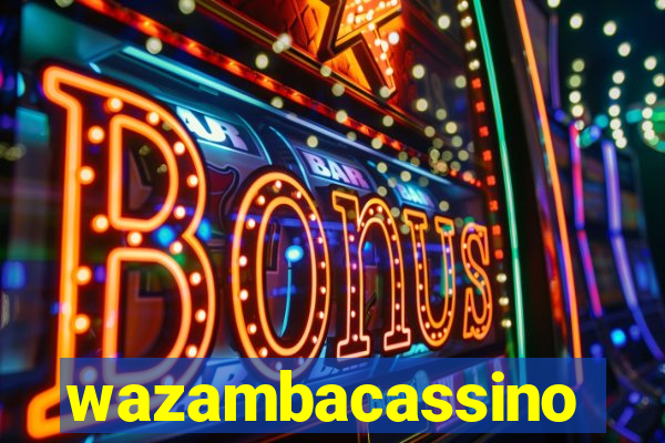 wazambacassino