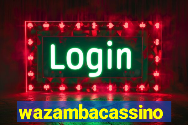 wazambacassino