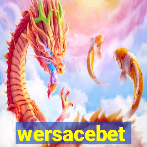 wersacebet