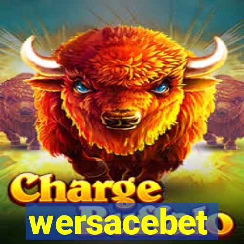 wersacebet