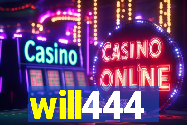 will444