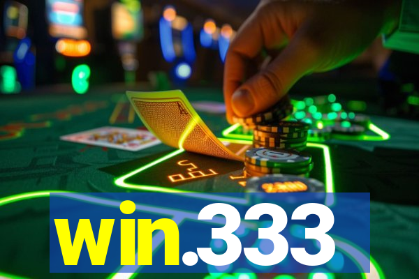 win.333