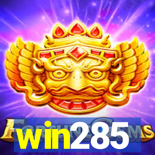 win285