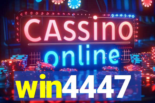 win4447