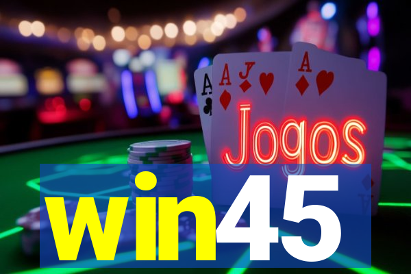 win45