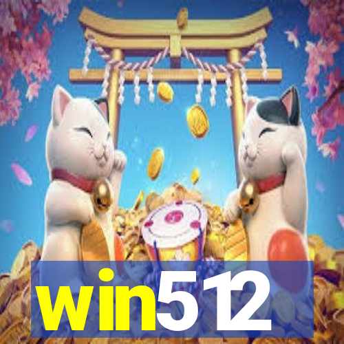 win512