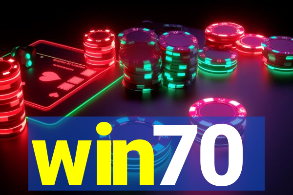 win70