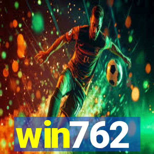 win762