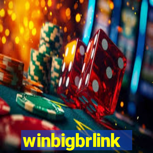 winbigbrlink