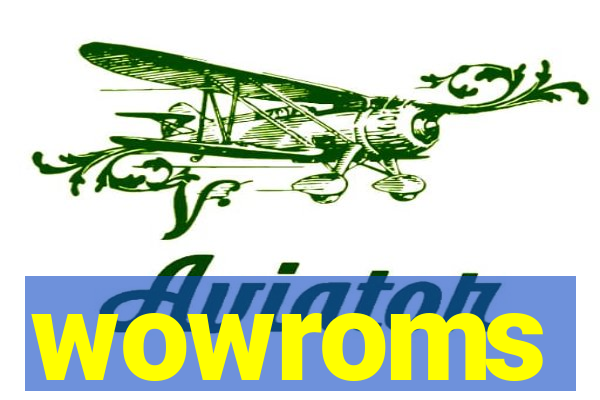 wowroms