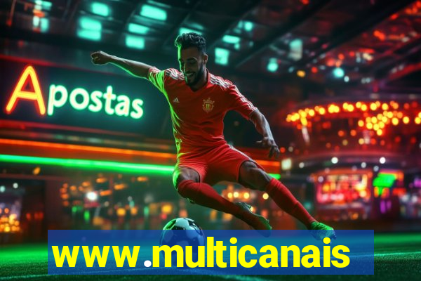 www.multicanais