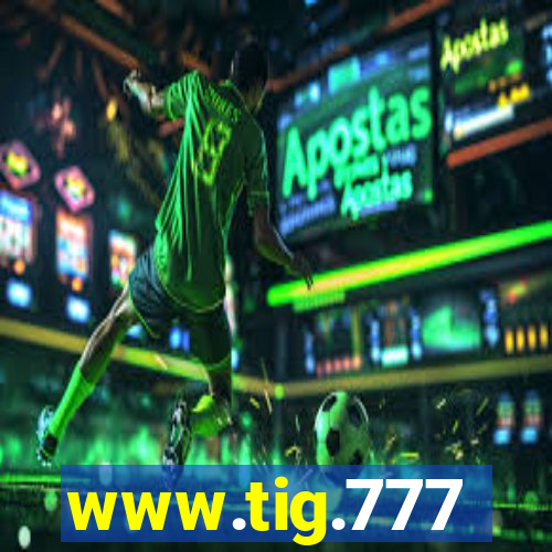 www.tig.777