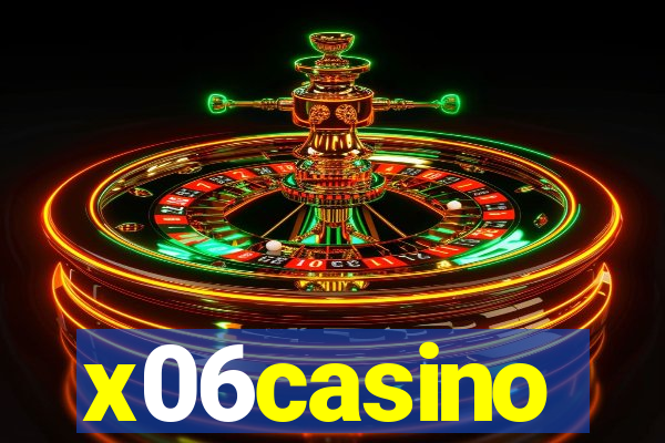 x06casino