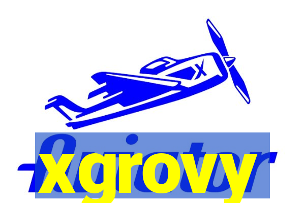 xgrovy