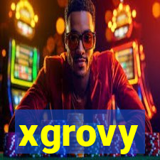 xgrovy