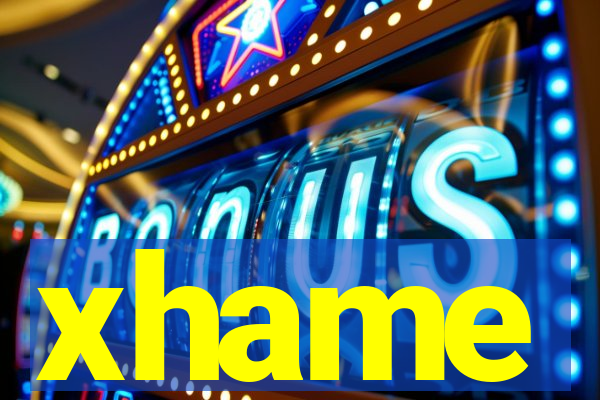 xhame