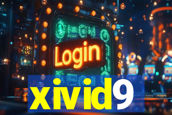 xivid9