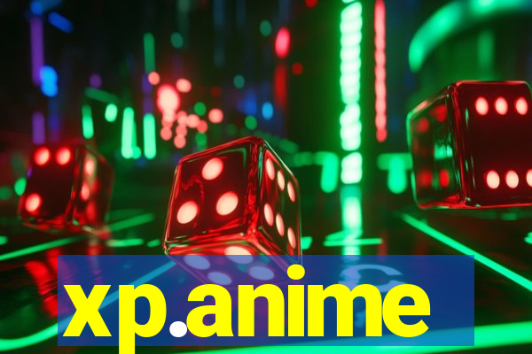 xp.anime