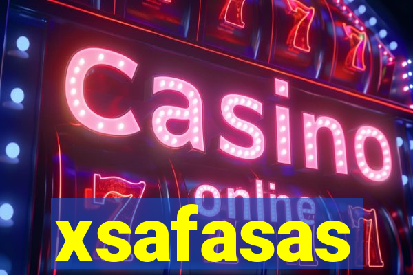 xsafasas