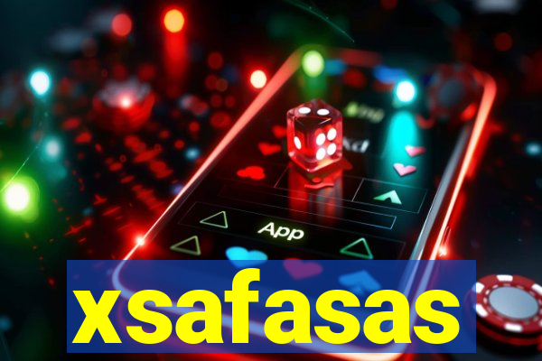 xsafasas
