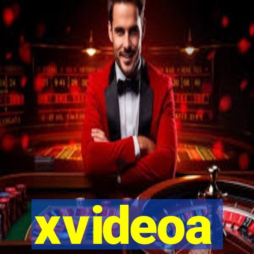 xvideoa