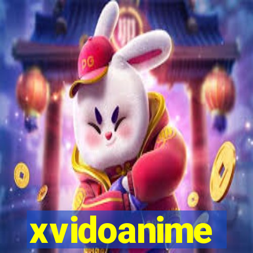 xvidoanime