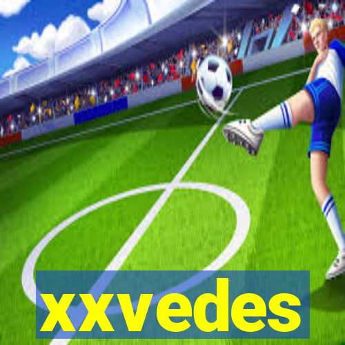 xxvedes