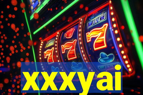 xxxyai