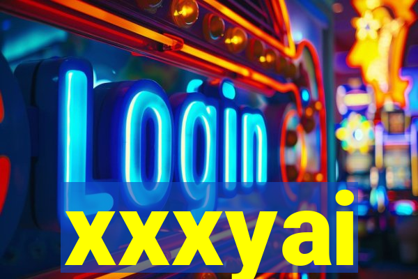 xxxyai