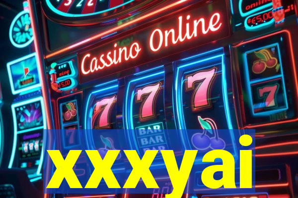 xxxyai