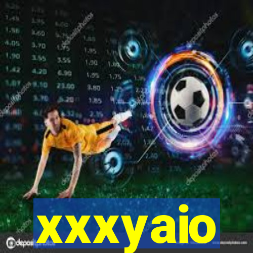 xxxyaio