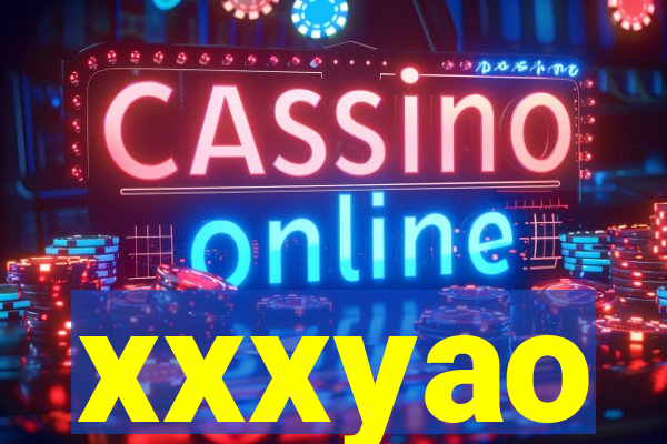 xxxyao