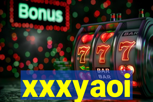 xxxyaoi