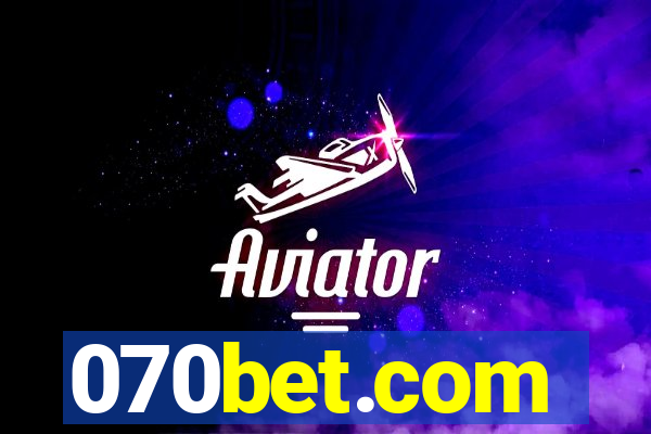 070bet.com