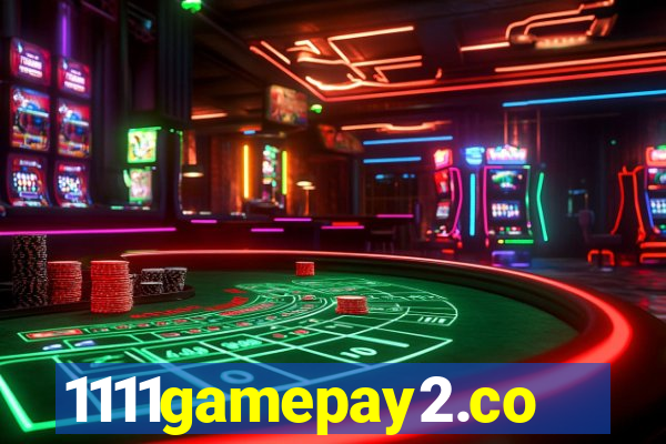 1111gamepay2.com