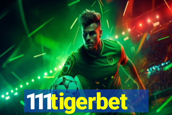111tigerbet