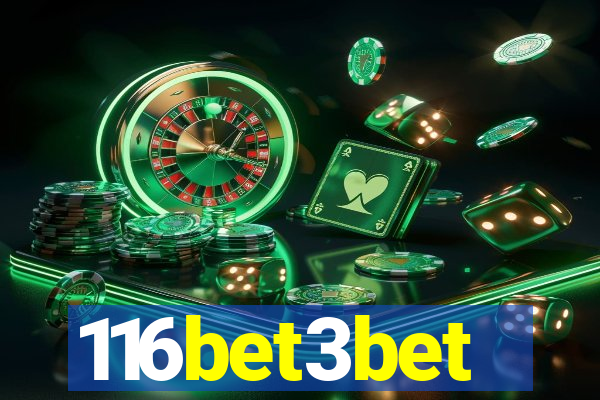 116bet3bet